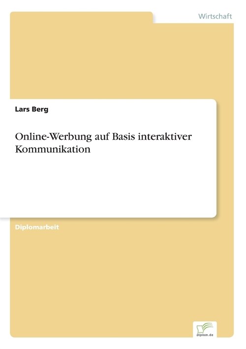 Online-Werbung Auf Basis Interaktiver Kommunikation (Paperback)