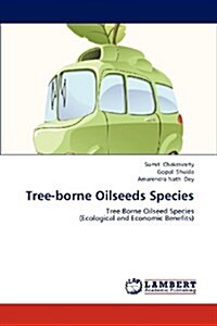 Tree-Borne Oilseeds Species (Paperback)