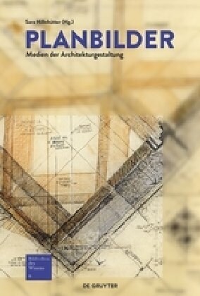Planbilder: Medien Der Architekturgestaltung (Paperback)