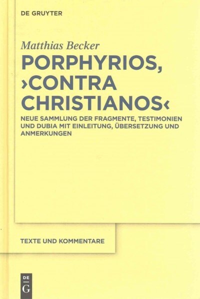 Porphyrios, Contra Christianos (Hardcover)