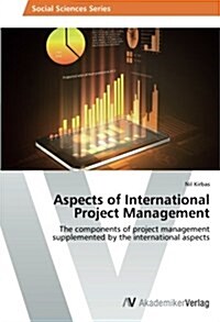 Aspects of International Project Management (Paperback)