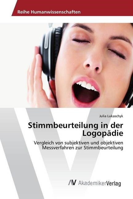 Stimmbeurteilung in der Logop?ie (Paperback)