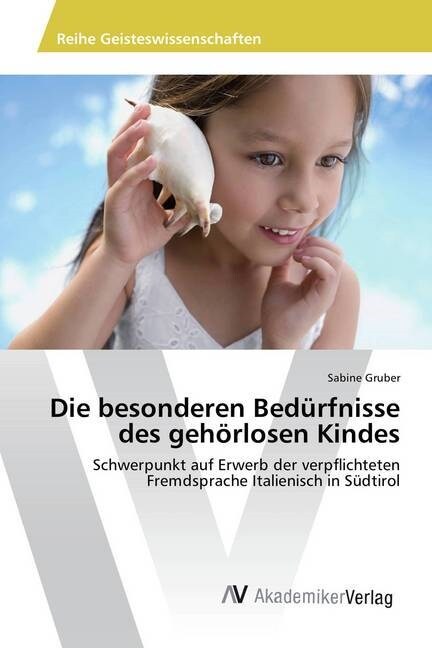 Die besonderen Bed?fnisse des geh?losen Kindes (Paperback)