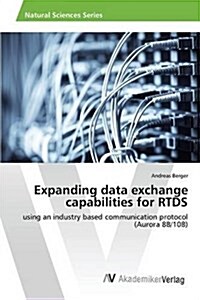 Expanding Data Exchange Capabilities for Rtds (Paperback)