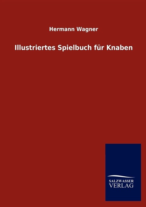 Illustriertes Spielbuch Fur Knaben (Paperback)
