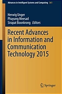 Recent Advances in Information and Communication Technology 2015 (Paperback, 2015)