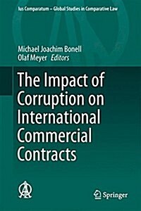 The Impact of Corruption on International Commercial Contracts (Hardcover, 2015)