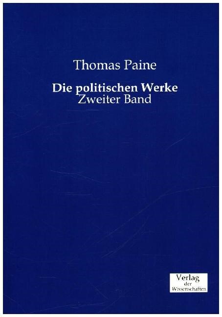 Die politischen Werke: Zweiter Band (Paperback)