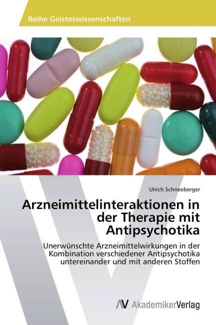 Arzneimittelinteraktionen in Der Therapie Mit Antipsychotika (Paperback)