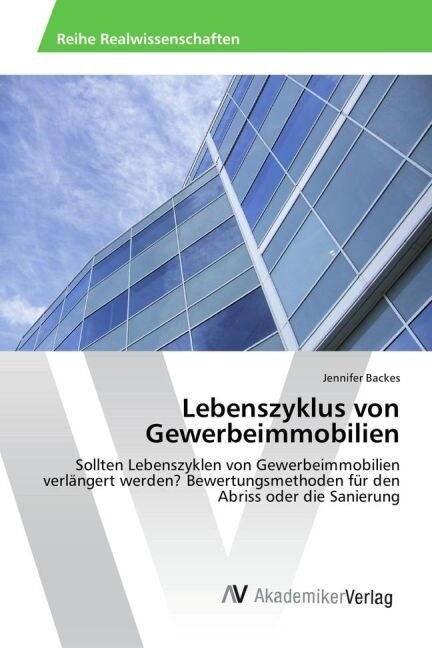 Lebenszyklus Von Gewerbeimmobilien (Paperback)