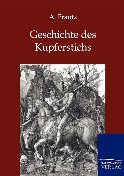 Geschichte Des Kupferstichs (Paperback)