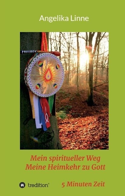 Mein Spiritueller Weg - Meine Heimkehr Zu Gott (Hardcover)