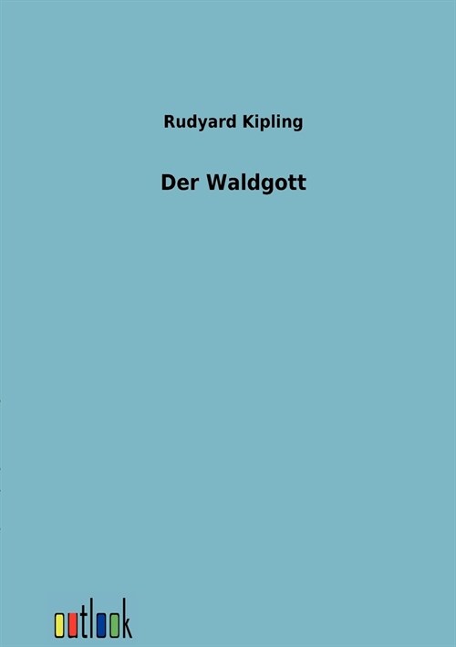 Der Waldgott (Paperback)