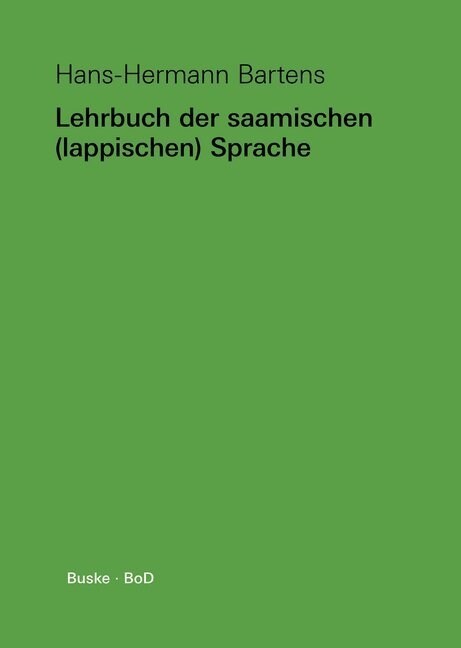 Lehrbuch Der Saamischen (Lappischen) Sprache (Hardcover)