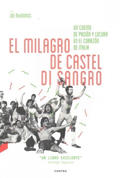 El Milagro de Castel Di Sangro: Un Cuento de Pasi? Y Locura En El Coraz? de Italia (Paperback)