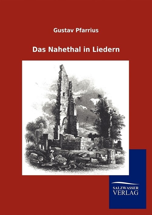 Das Nahethal in Liedern (Paperback)