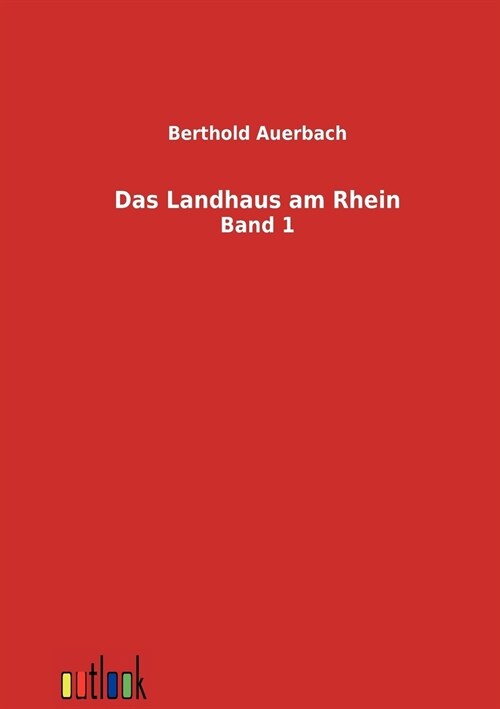 Das Landhaus Am Rhein (Paperback)