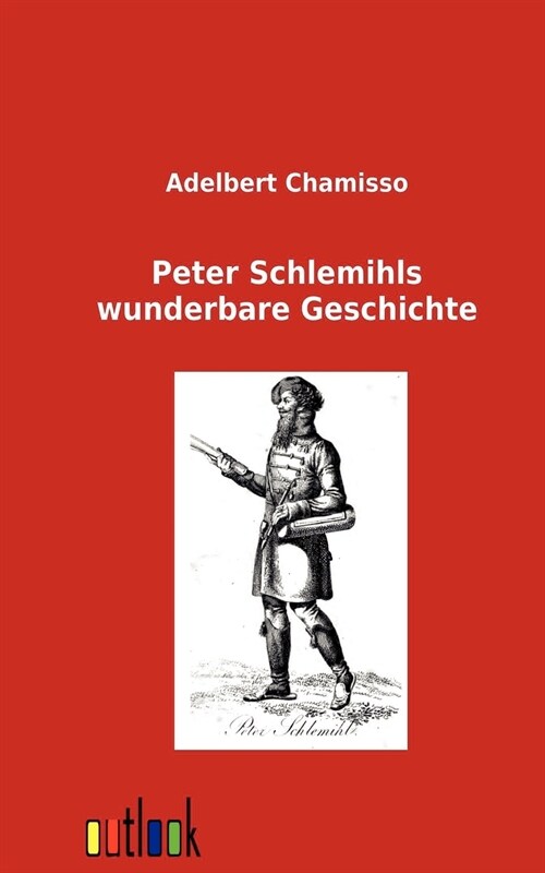 Peter Schlemihls Wunderbare Geschichte (Paperback)