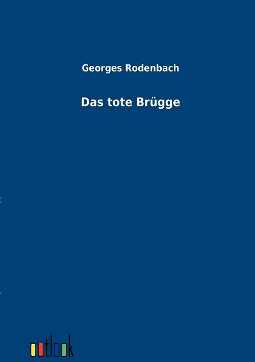 Das Tote Br?ge (Paperback)