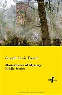 Masterpieces of Mystery: Riddle Stories (Paperback)