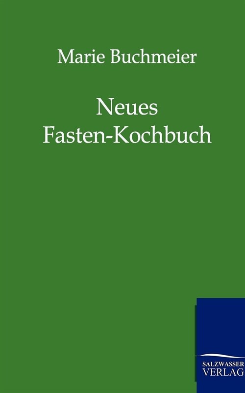 Neues Fasten-Kochbuch (Paperback)