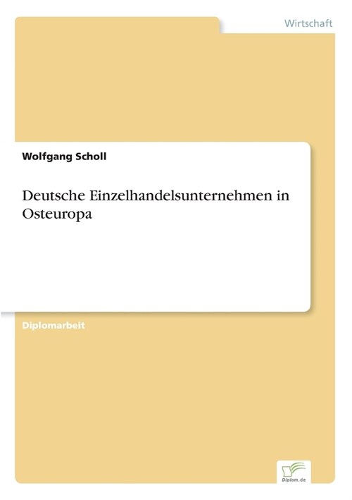 Deutsche Einzelhandelsunternehmen in Osteuropa (Paperback)