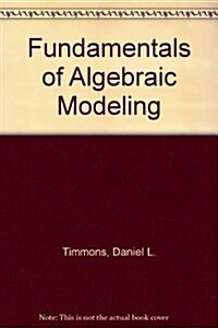 Fundamentals of Algebraic Modeling (Paperback, 3)