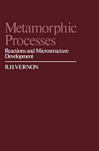 Metamorphic Processes (Paperback, 1976)
