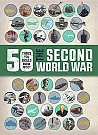 [중고] 50 Things You Should Know About the Second World War (Paperback)