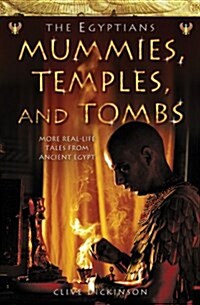 Mummies, Temples and Tombs (Paperback, TV tie-in ed)