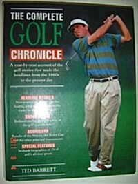 The Complete Golf Chronicle (Hardcover)