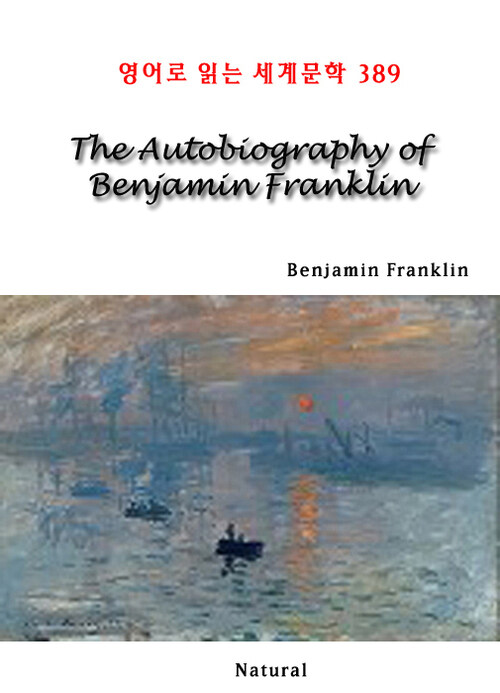 The Autobiography of Benjamin Franklin