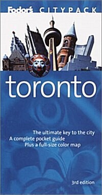Fodors Citypack Toronto, 3rd Edition (Citypacks) (Vinyl Bound, 3rd Bk&Map)