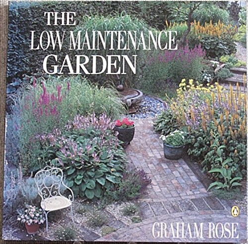 Low Maintenance Garden (Paperback, Reprint)