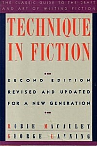 Technique in Fiction/Second Edition (Hardcover, 2nd, Revised, Updated)