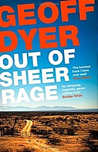 Out of Sheer Rage : In the Shadow of D. H. Lawrence (Paperback, Main)