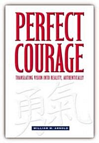 Perfect Courage (Hardcover)