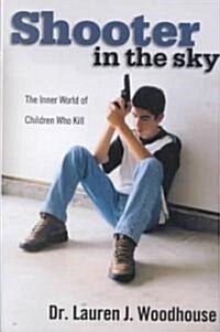 Shooter in the Sky (Hardcover, 1st)