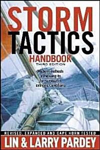 Storm Tactics Handbook: Modern Methods of Heaving-To for Survival in Extreme Conditions (Paperback, 3, Revised, Update)