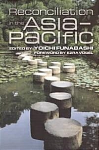 Reconciliation in the Asia-Pacific (Paperback)