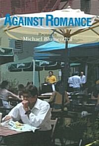 Against Romance (Paperback)
