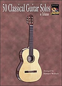 50 Classical Guitar Solos in Tablature (Paperback, Revised)