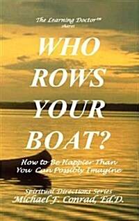 Who Rows Your Boat? (Paperback)