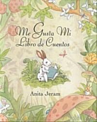 Me Gusta Mi Libro de Cuentos (Hardcover)