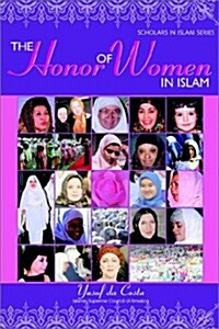 The Honor of Women in Islam (Paperback)