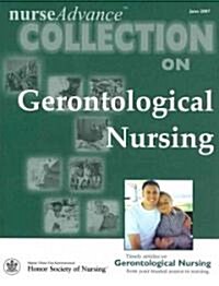 Nurseadvance Collection On Gerontological Nursing 2007 (Paperback, 1st)