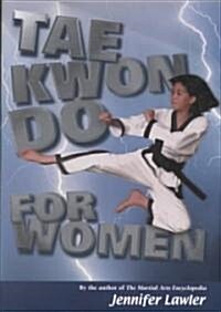 Tae Kwon Do for Women (Paperback)