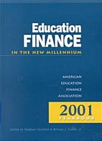 Education Finance in the New Millenium (Hardcover)