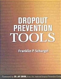 Dropout Prevention Tools with CD-ROM (Package)