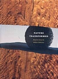 Nature Transformed (Hardcover)